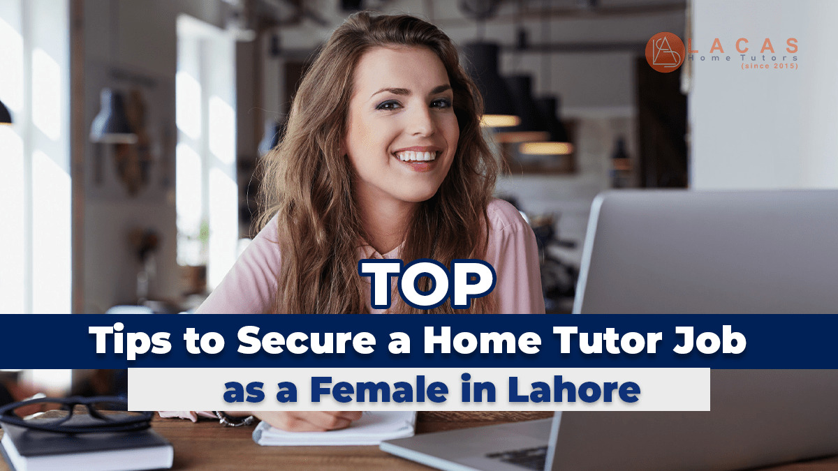 Tips for Home Tutors Jobs for Female